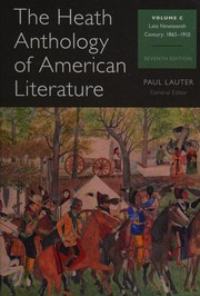 Front cover of The Heath Anthology of American Literature -- seventh edition -- Volume C, Late nineteenth century 1865-1910 by Paul Lauter