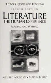 Front cover of Editors' notes for teaching Literature, the human experience, eighth edition by Richard Abcarian