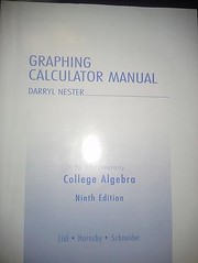 Front cover of Graphing Calculator Manual [to Accompany] College Algebra by Darryl Nester