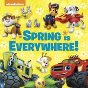 Cover of Spring Is Everywhere! (Nickelodeon) by Random House