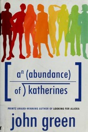 Front cover of An Abundance of Katherines by John Green