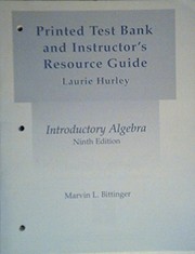 Front cover of Printed Test Bank and Instructor's Resource Guide for Introductory Algebra by Laurie Hurley