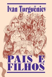 Cover of Pais e filhos by Ivan Sergeevich Turgenev