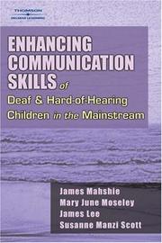 Front cover of Enhancing communication skills of deaf & hard of hearing children in the mainstream by James J Mahshie