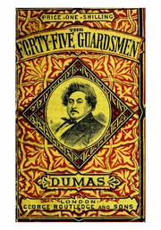 Cover of Les Quarante-cinq by Alexandre Dumas