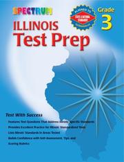 Front cover of Spectrum Illinois Test Prep, Grade 3 (Spectrum Illinois) by School Specialty Publishing