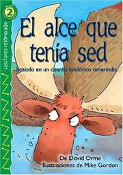 Cover of The Thirsty Moose by David Orme