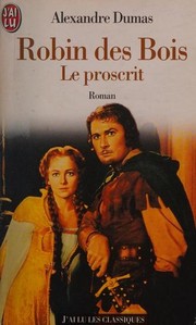 Cover of Robin Hood le proscrit by Alexandre Dumas