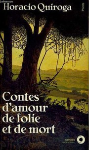 Front cover of Contes d'amour de folie et de mort by Unknown