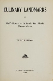 Front cover of Culinary landmarks, or, Half-hours with Sault Ste. Marie housewives by Unknown