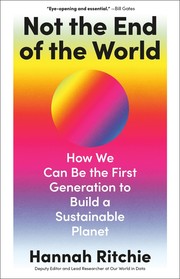 Front cover of Not the End of the World by Hannah Ritchie