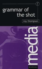 Front cover of Grammar of the shot by Thompson, Roy.