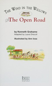 Front cover of The open road by Kenneth Grahame by Laura Driscoll