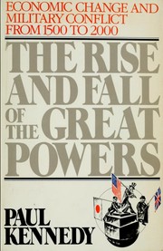 Cover of The Rise and Fall of the Great Powers by Paul M. Kennedy