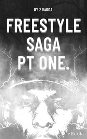 Cover of Freestyle Saga - Part One by 2Badda