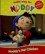 Cover of Noddy's pet chicken by ENID BLYTON LTD