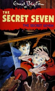 Front cover of The Secret Seven by Enid Blyton