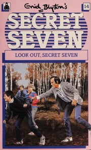 Front cover of Look Out, Secret Seven by Enid Blyton