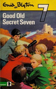 Front cover of Good Old Secret Seven by Enid Blyton