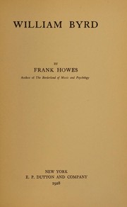 Cover of William Byrd by Frank Stewart Howes