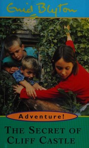 Front cover of The Secret of Cliff Castle by Enid Blyton
