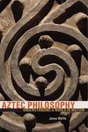Cover of Aztec philosophy by James Maffie