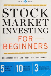 Front cover of Stock Market Investing for Beginners by Tycho Press