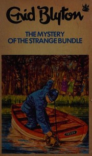 Front cover of The Mystery of the Strange Bundle by Enid Blyton
