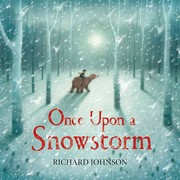 Cover of Once upon a snowstorm by Richard Johnson
