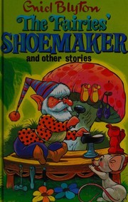 Front cover of The Fairies' Shoemaker and Other Stories by Enid Blyton
