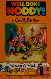 Cover of Well done Noddy! by Enid Blyton