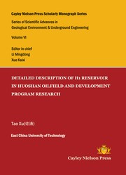 Front cover of Detailed Description of H1 Reservoir in Huoshan Oilfield and Development Program Research by Tao Xu