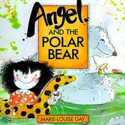 Cover of Angel and the Polar Bear by Marie-Louise Gay