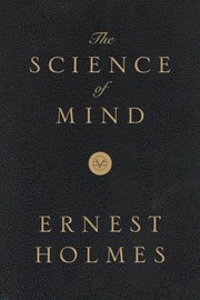 Front cover of Science of Mind by Ernest Holmes