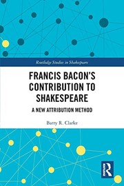 Front cover of Francis Bacon's Contribution to Shakespeare by Barry R. Clarke
