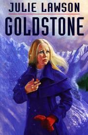 Cover of Goldstone by Julie Lawson