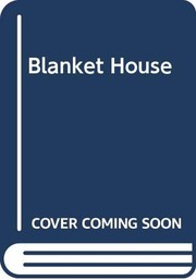 Front cover of Blanket House by Elizabeth Laird