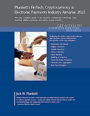 Front cover of Plunkett's FinTech, Cryptocurrency & Electronic Payments Industry Almanac 2023 by Jack W. Plunkett