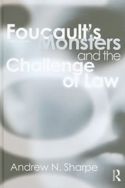 Cover of Foucault’s monsters and the challenge of law by Andrew N. Sharpe