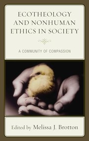 Front cover of Ecotheology and Nonhuman Ethics in Society by Melissa Brotton