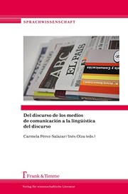 Cover of Del discurso de los medios de comunicación a la lingüística del discurso by Inés Olza