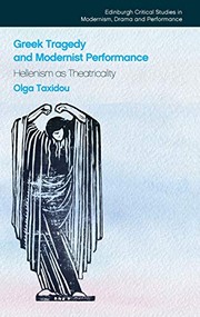 Cover of Greek Tragedy and Modernist Performance by Olga Taxidou