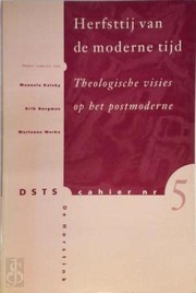 Front cover of Herftsttijd van de moderne tijd by Manuela Kalsky