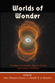 Front cover of Worlds of wonder by Camille R. La Bossière