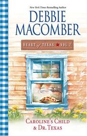 Front cover of Heart Of Texas Vol. 2 by Debbie Macomber