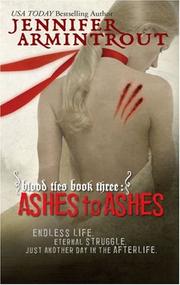 Front cover of Ashes to Ashes (Blood Ties, Book 3) by Jennifer Armintrout