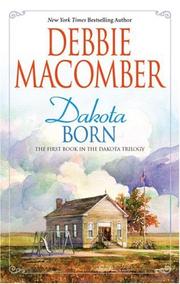 Cover of Dakota Born by Debbie Macomber