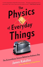 Cover of The physics of everyday things by James Kakalios