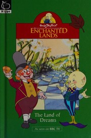 Front cover of The Land of Dreams by Enid Blyton