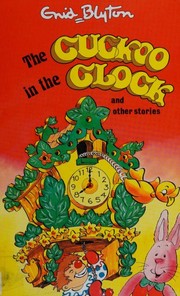 Front cover of The Cuckoo in the Clock and Other Stories by Enid Blyton